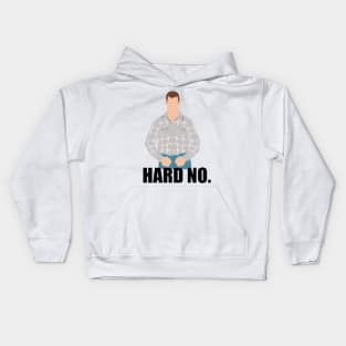 That's a hard no. Letterkenny Kids Hoodie